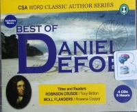 The Best of Daniel Defoe written by Daniel Defoe performed by Tony Britton and Rowena Cooper on CD (Abridged)